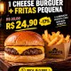 1 Cheese Burguer + fritas pequena